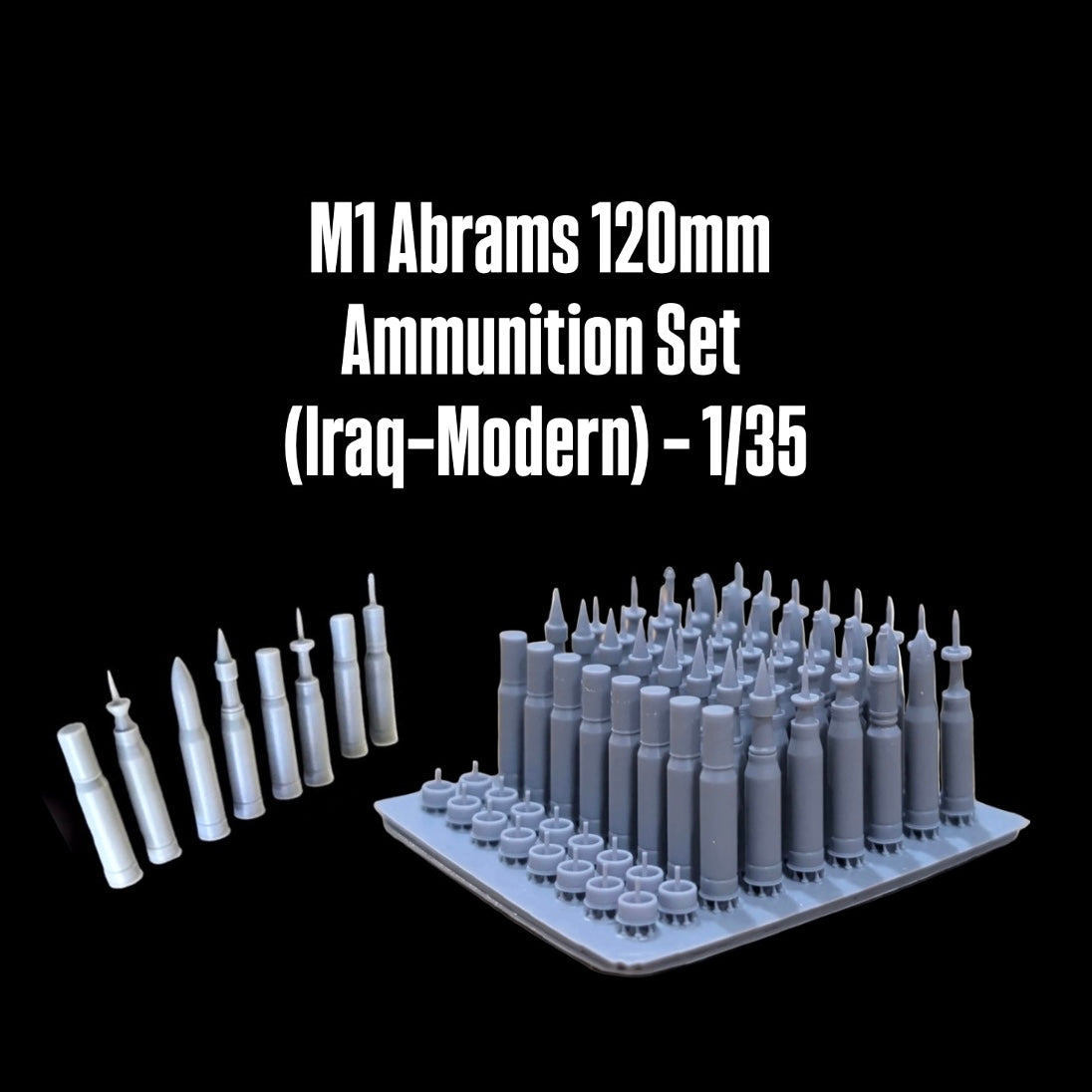 M1 Abrams 120mm Ammunition Set (Iraq–Modern) – 1/35