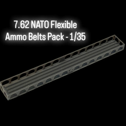 7.62 NATO Flexible Ammo Belts Pack - 1/35