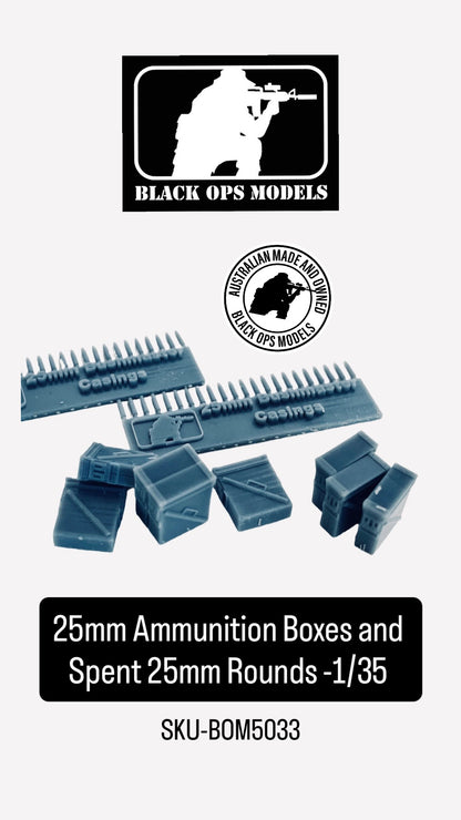 25mm Ammunition Boxes and Spent 25mm Rounds -1/35