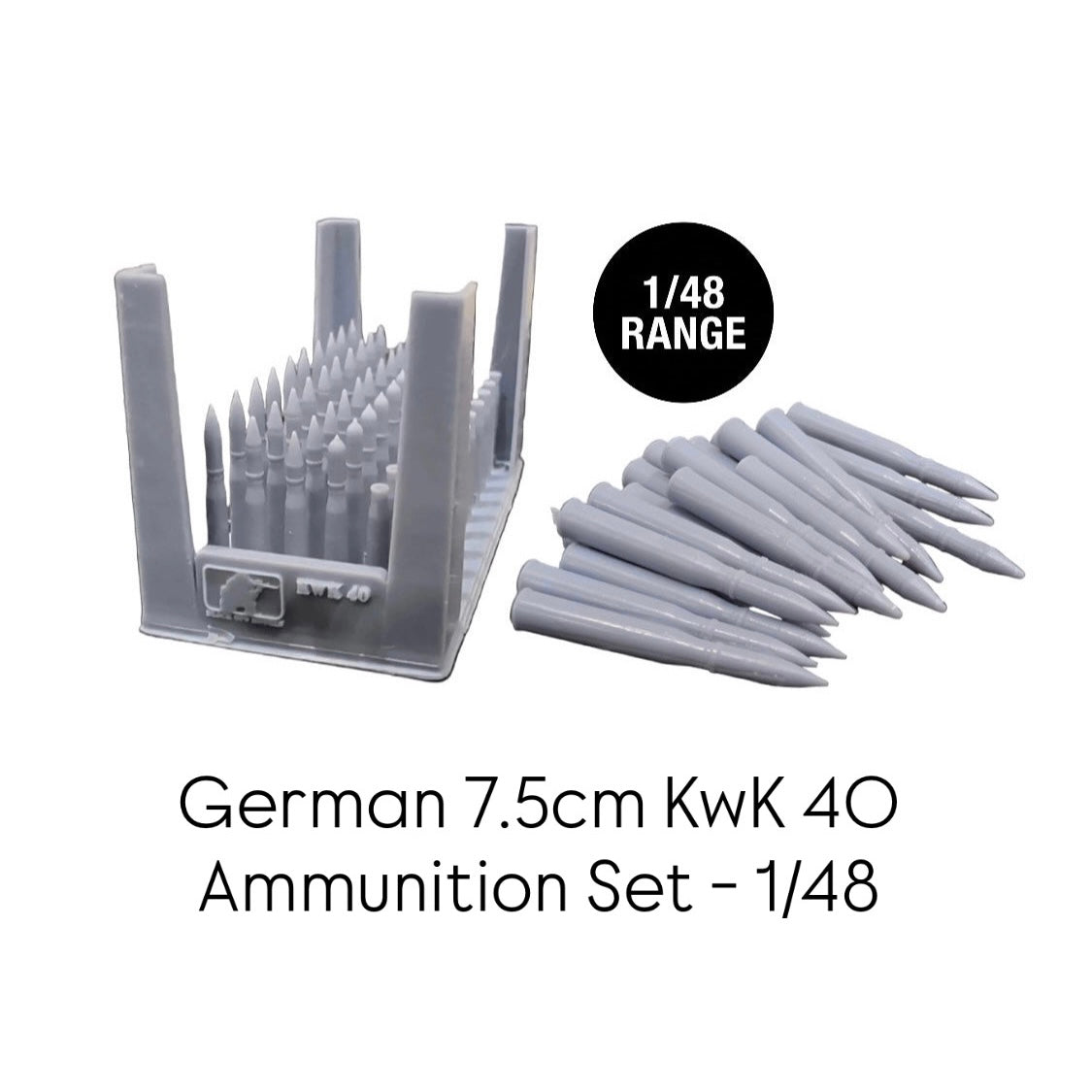 German 7.5cm KwK 40 Ammunition Set - 1/48