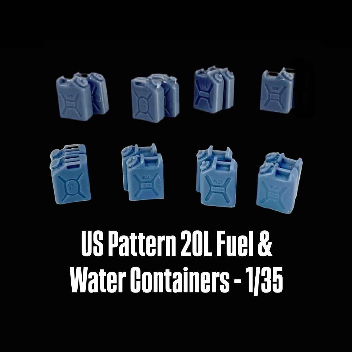 US Pattern 20L Fuel & Water Containers - 1/35