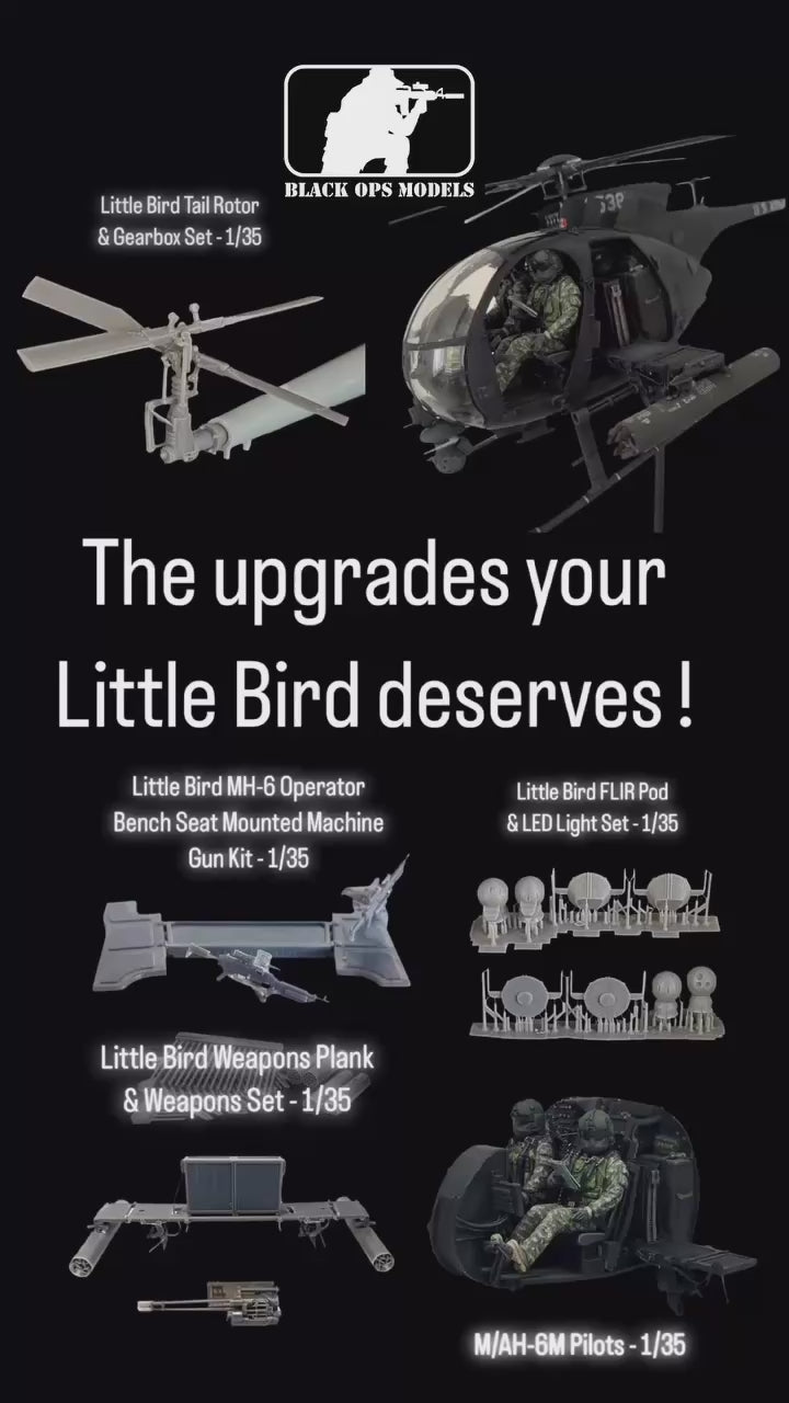 Load video: Exciting News for Little Bird Fans!                 New kits just landed for your Little Bird build. It’s the upgrade your Little Bird deserves,  a highly detailed 1/35 scale 3D-printed Weapons Plank &amp; Weapons Set and Operator Bench Seat with Mounted Machine Gun Kit. Both kits drop right into your Kitty Hawk or Dragon builds – no hassle, no gaps.